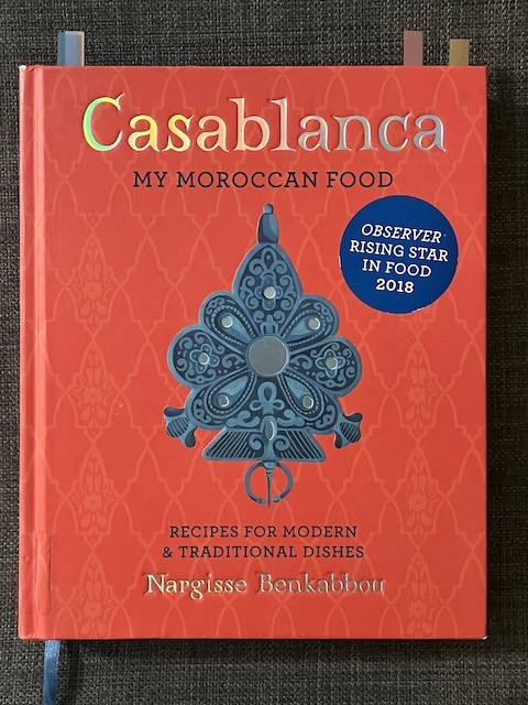 Cookbook 'Casablanca my Moroccan food' written by Nargisse Benkabbou.