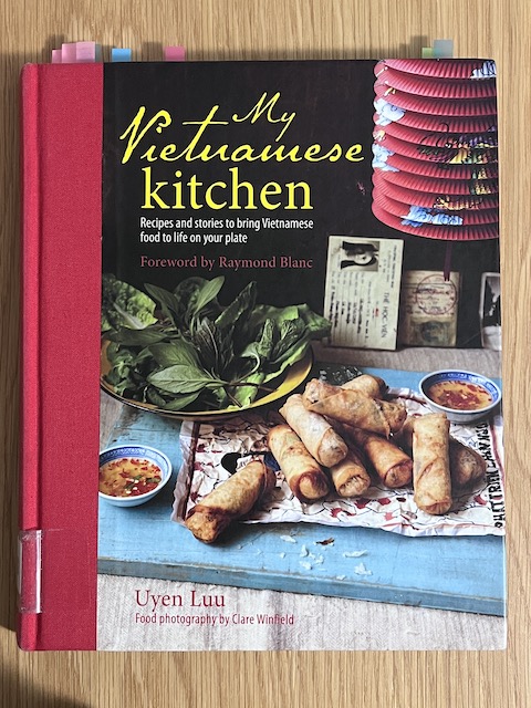 Cookbook, My Vietnamese Kitchen, written by Uyen Luu.